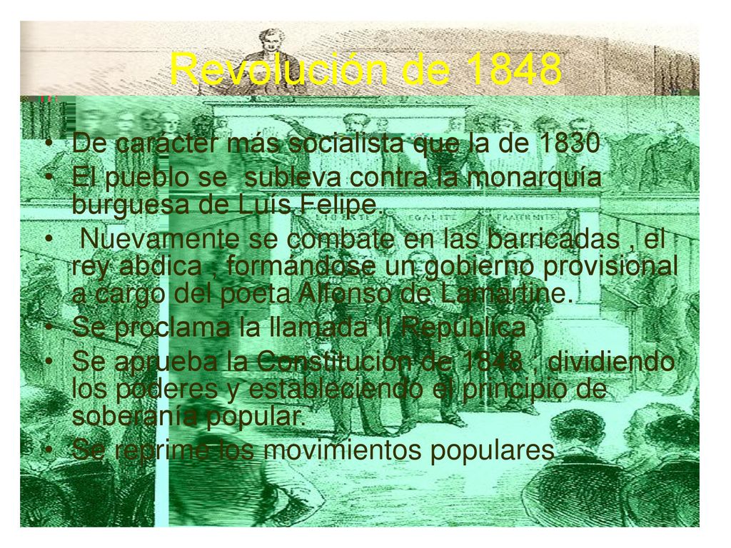 Revolución de 1848 De carácter más socialista que la de 1830