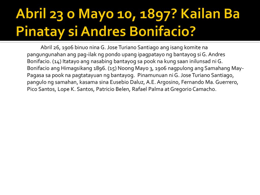 Abril 23 o Mayo 10, 1897 Kailan Ba Pinatay si Andres Bonifacio