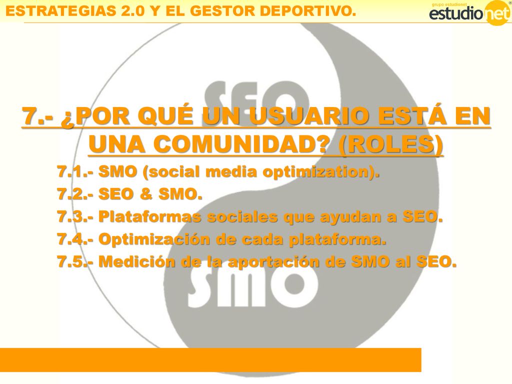 7.- ¿POR QUÉ UN USUARIO ESTÁ EN UNA COMUNIDAD (ROLES)