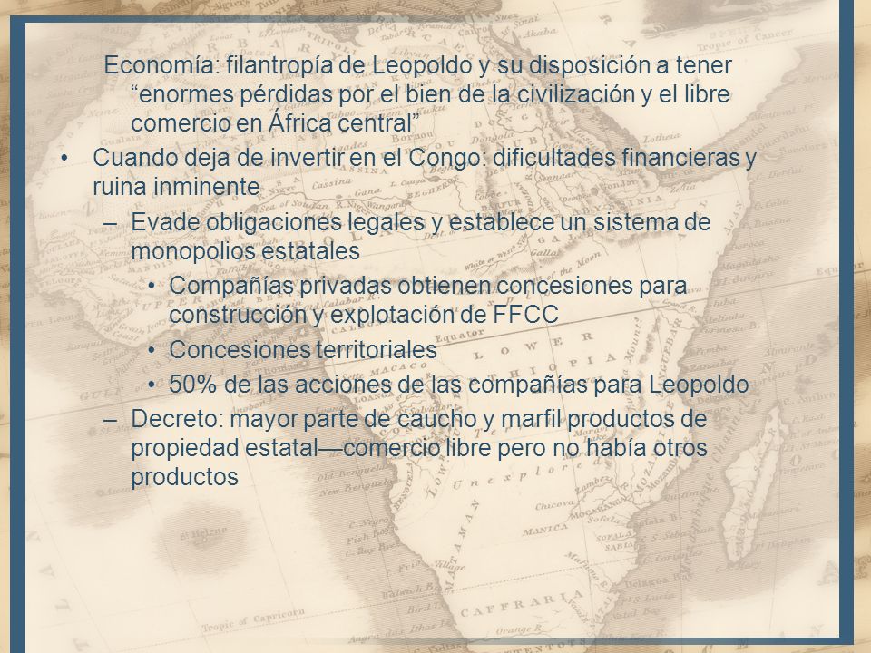 Economía: filantropía de Leopoldo y su disposición a tener enormes pérdidas por el bien de la civilización y el libre comercio en África central