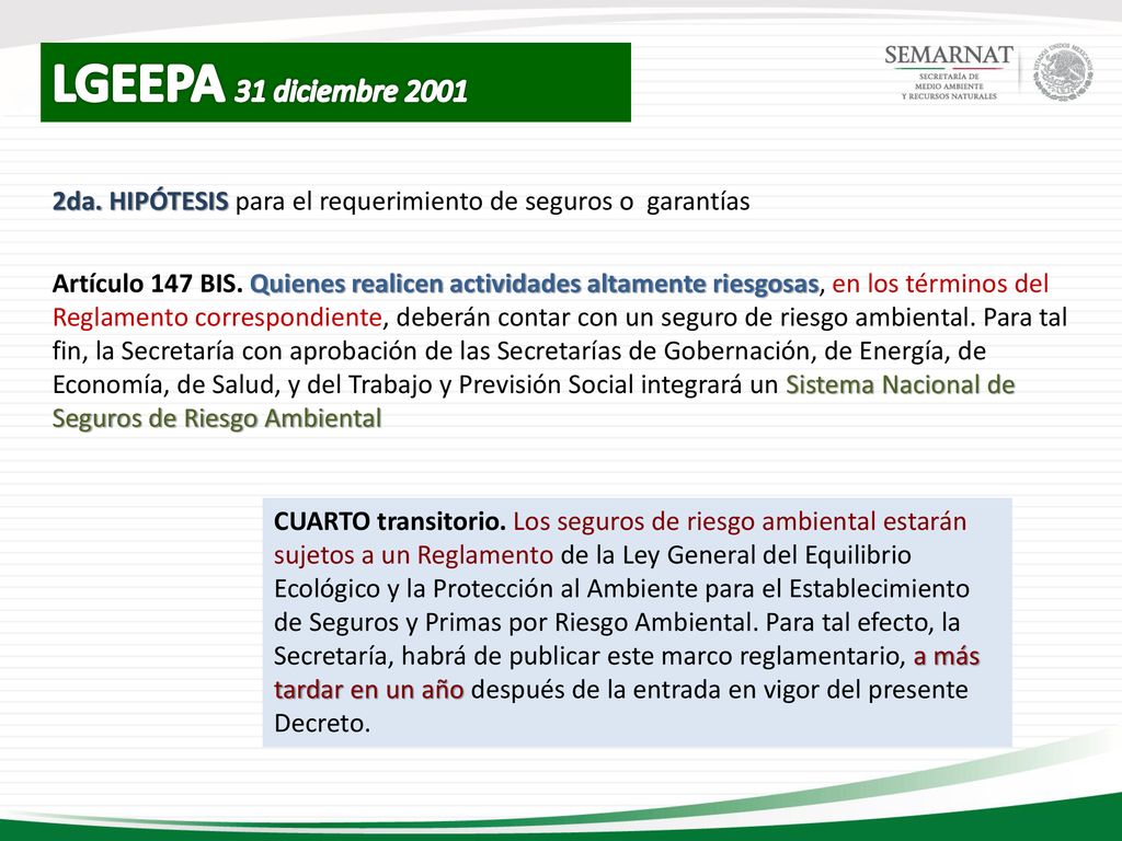 LGEEPA 31 diciembre da. HIPÓTESIS para el requerimiento de seguros o garantías.