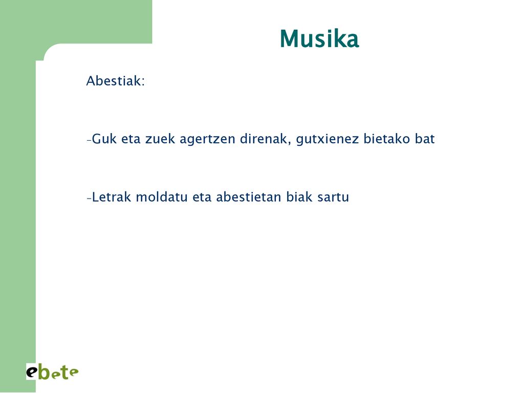 Musika Abestiak: Guk eta zuek agertzen direnak, gutxienez bietako bat