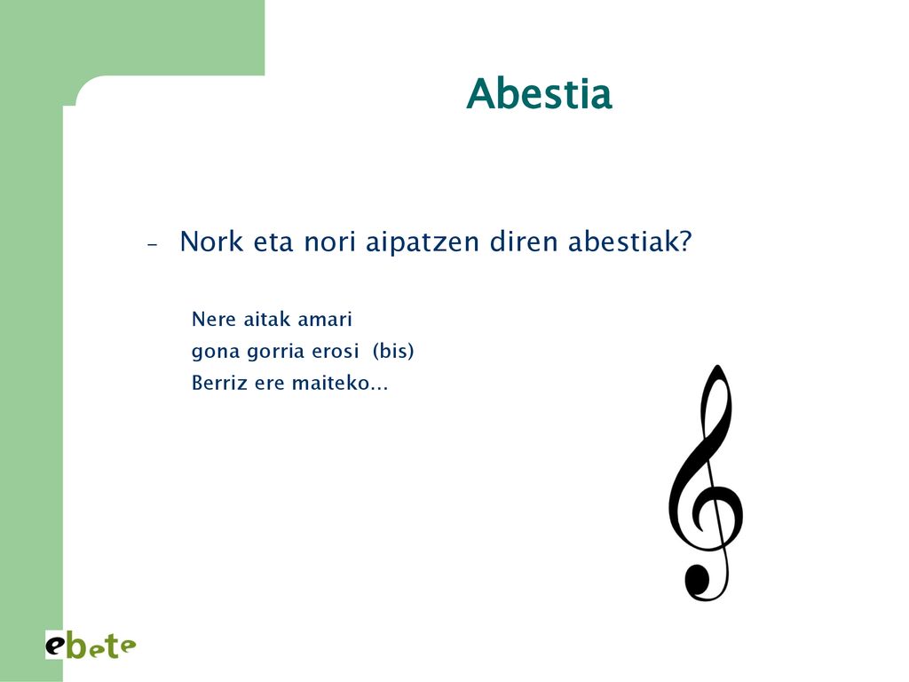Abestia Nork eta nori aipatzen diren abestiak Nere aitak amari