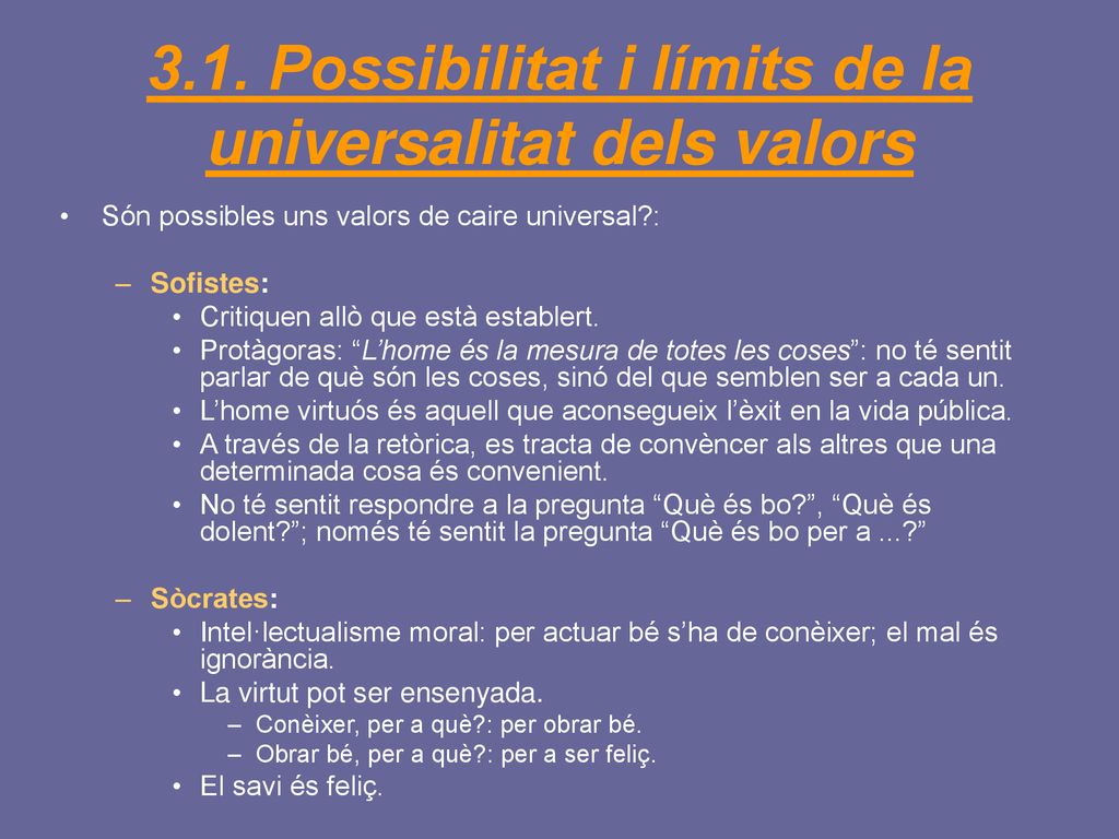 3.1. Possibilitat i límits de la universalitat dels valors