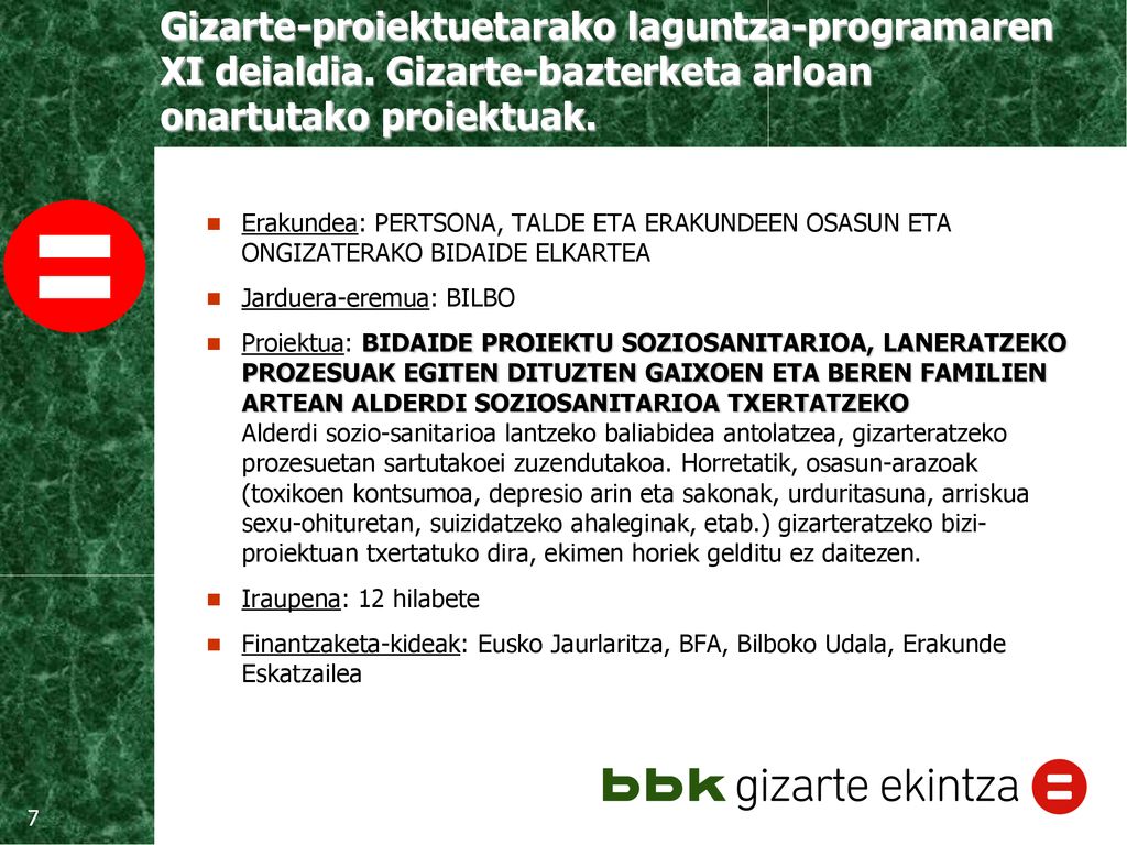 Erakundea: PERTSONA, TALDE ETA ERAKUNDEEN OSASUN ETA ONGIZATERAKO BIDAIDE ELKARTEA
