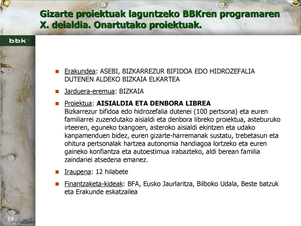 Erakundea: ASEBI, BIZKARREZUR BIFIDOA EDO HIDROZEFALIA DUTENEN ALDEKO BIZKAIA ELKARTEA