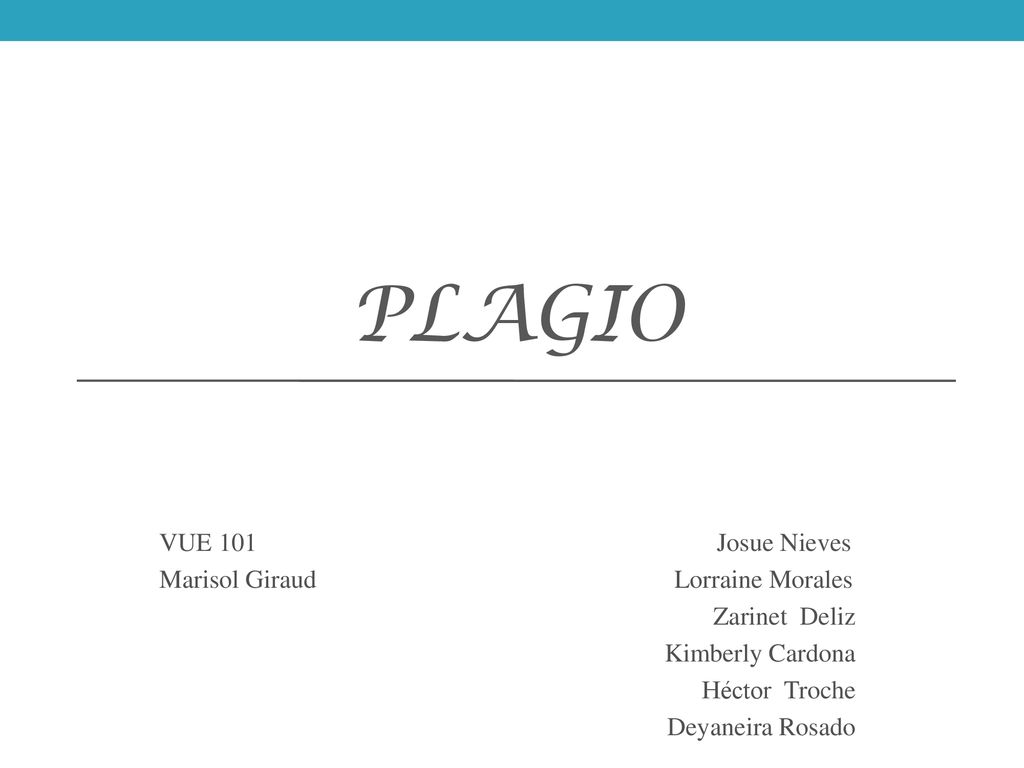 plagio VUE 101 Josue Nieves Marisol Giraud Lorraine Morales