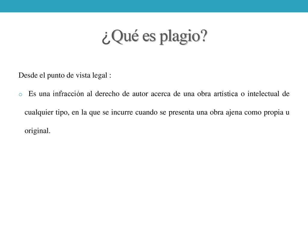 ¿Qué es plagio Desde el punto de vista legal :
