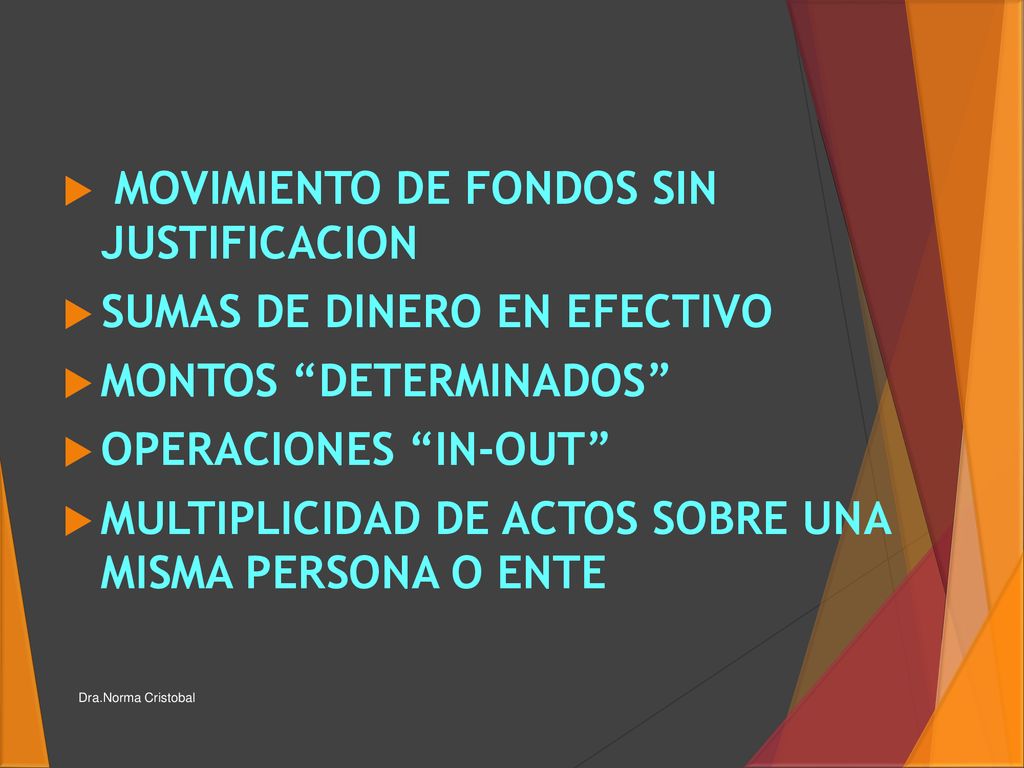 MOVIMIENTO DE FONDOS SIN JUSTIFICACION SUMAS DE DINERO EN EFECTIVO