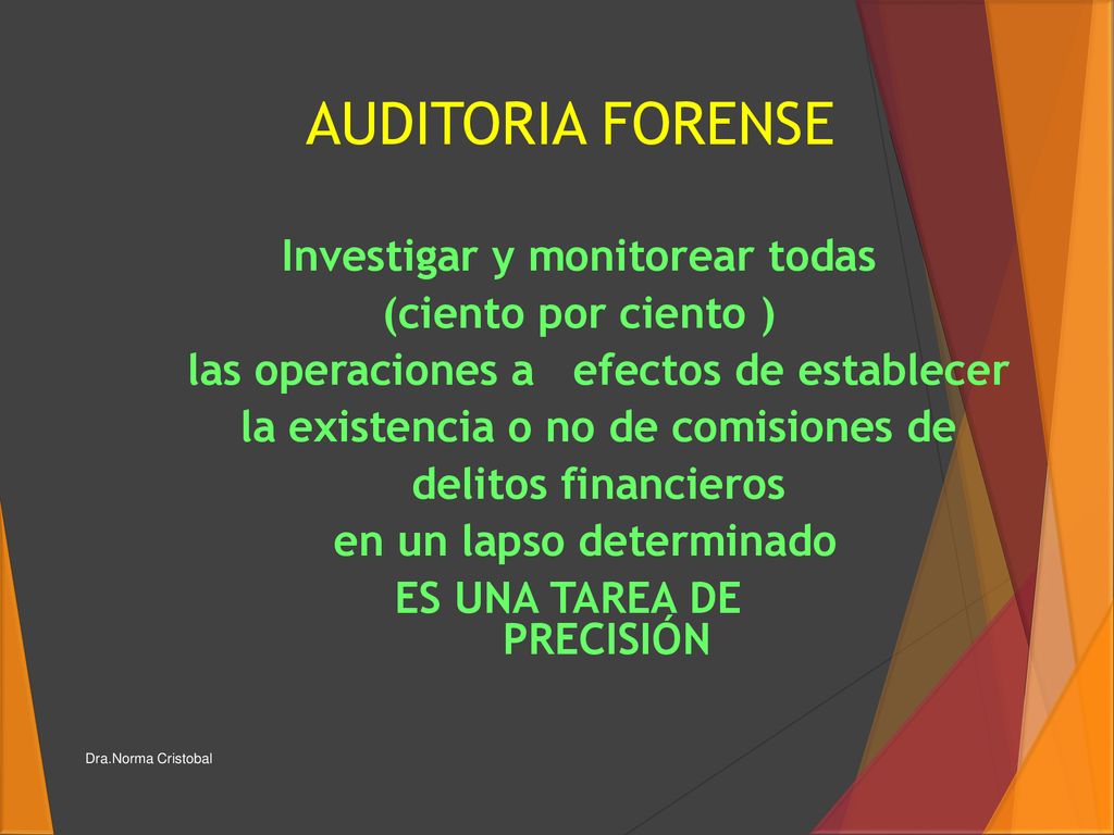 AUDITORIA FORENSE Investigar y monitorear todas (ciento por ciento )