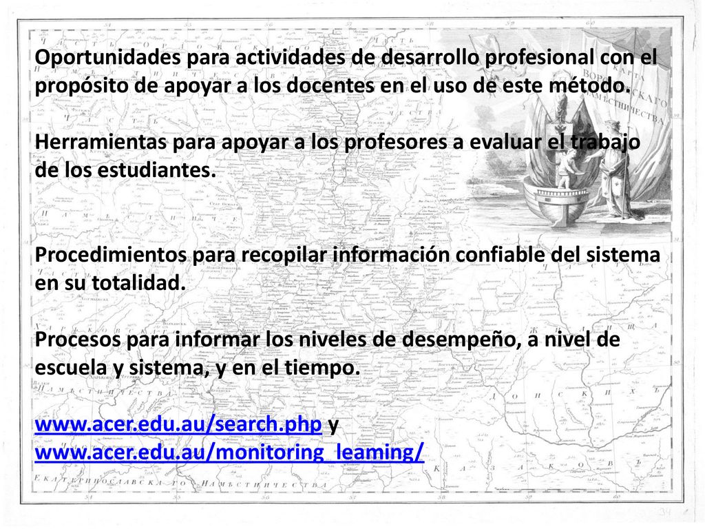 Oportunidades para actividades de desarrollo profesional con el propósito de apoyar a los docentes en el uso de este método.