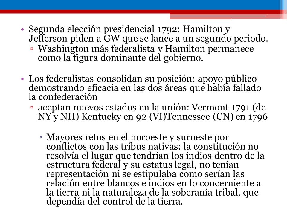 Segunda elección presidencial 1792: Hamilton y Jefferson piden a GW que se lance a un segundo periodo.