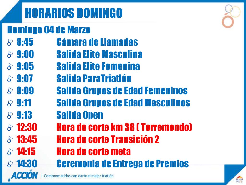 HORARIOS DOMINGO Domingo 04 de Marzo 8:45 Cámara de Llamadas