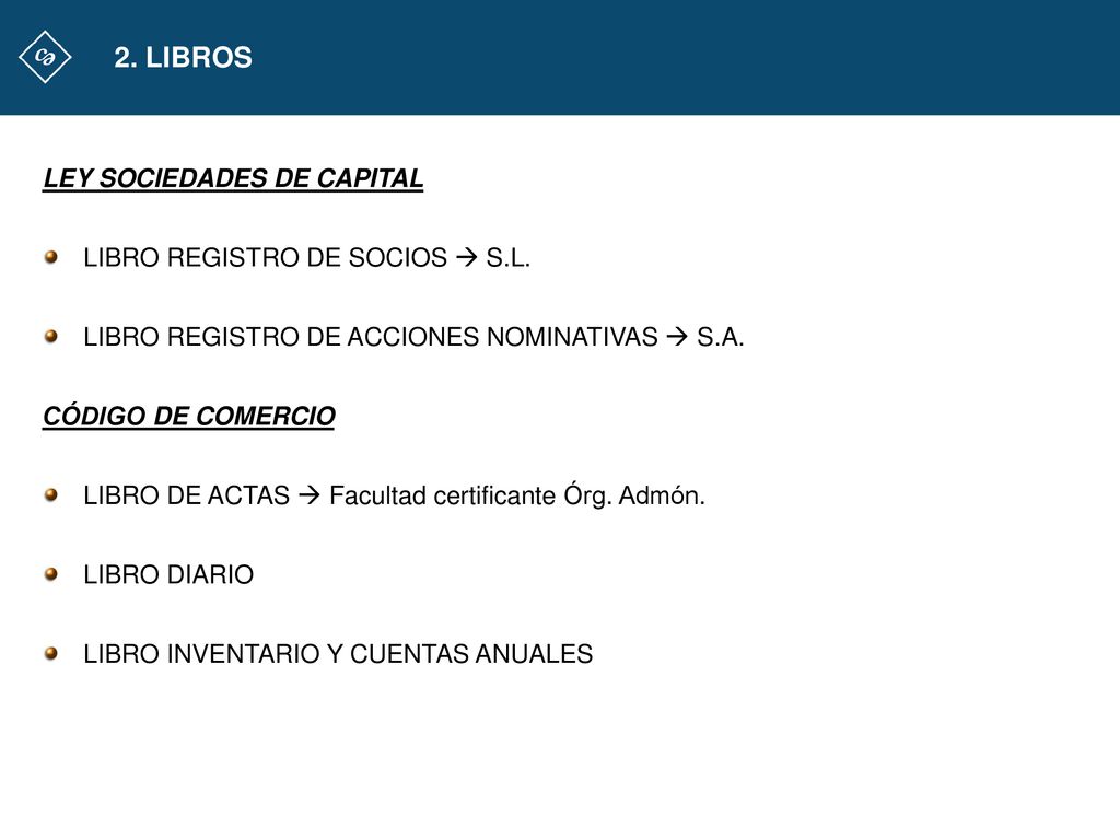 2. LIBROS LEY SOCIEDADES DE CAPITAL LIBRO REGISTRO DE SOCIOS  S.L.
