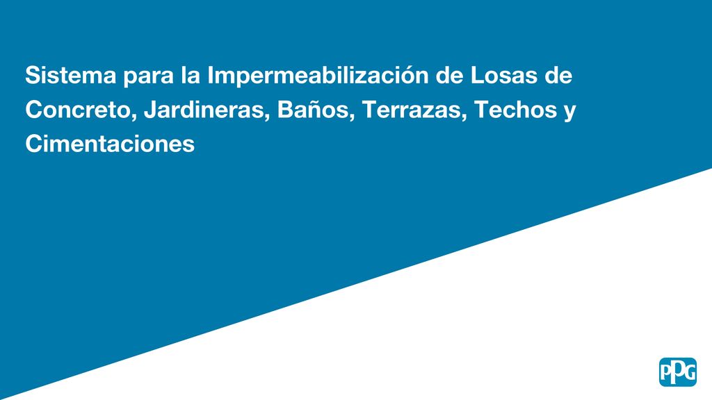Sistema para la Impermeabilización de Losas de Concreto, Jardineras, Baños, Terrazas, Techos y Cimentaciones