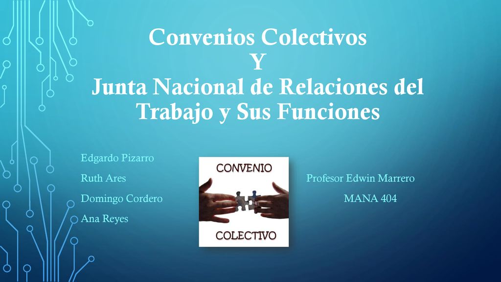 Convenios Colectivos Y Junta Nacional de Relaciones del Trabajo y Sus Funciones