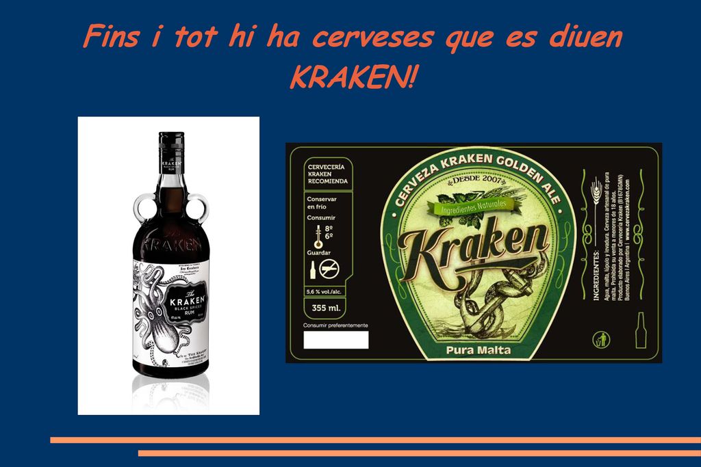 Fins i tot hi ha cerveses que es diuen KRAKEN!