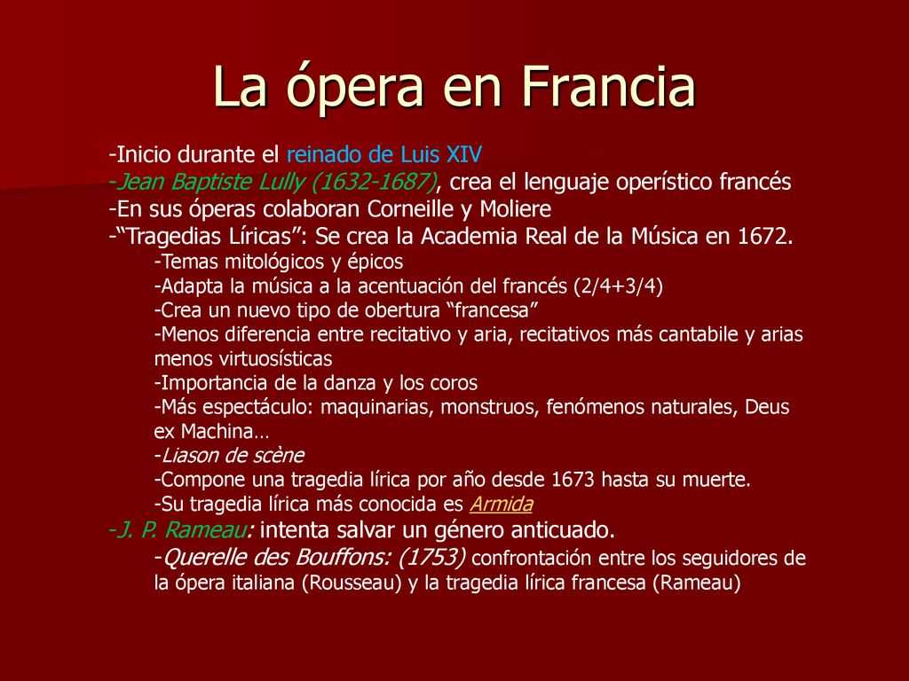 La ópera en Francia Inicio durante el reinado de Luis XIV