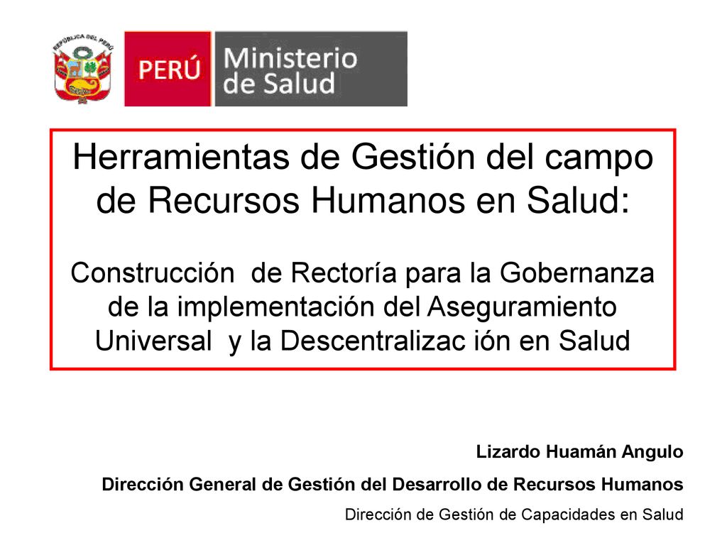Herramientas de Gestión del campo de Recursos Humanos en Salud: