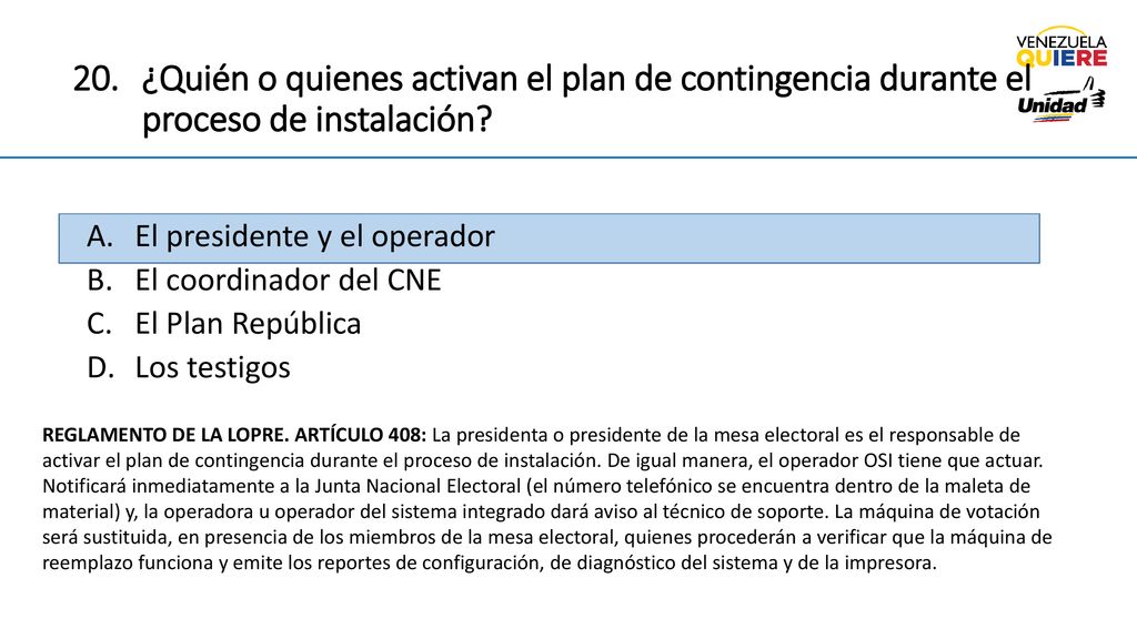 ¿Quién o quienes activan el plan de contingencia durante el proceso de instalación