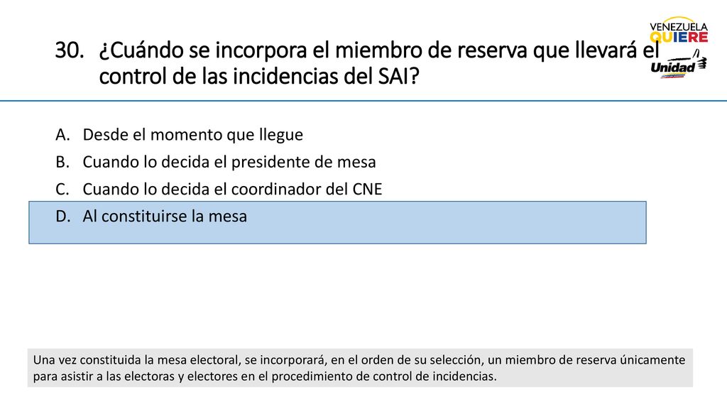 ¿Cuándo se incorpora el miembro de reserva que llevará el control de las incidencias del SAI