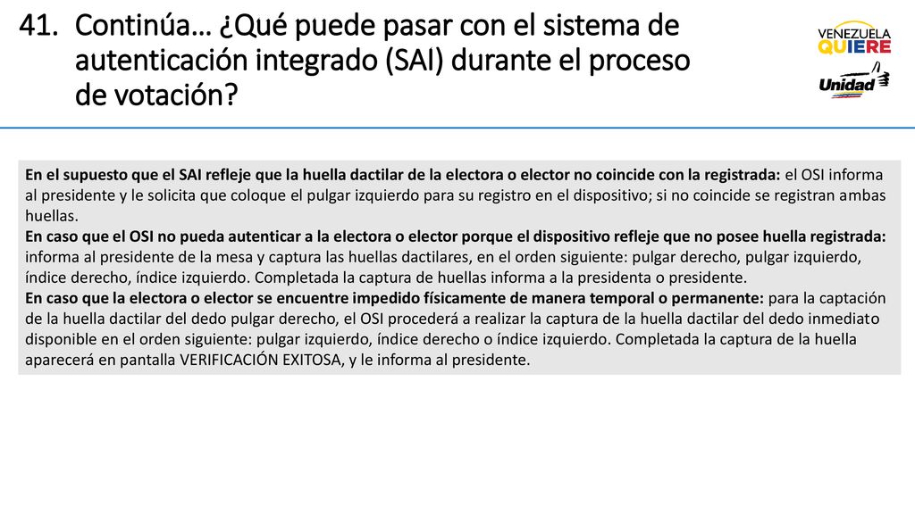 Continúa… ¿Qué puede pasar con el sistema de autenticación integrado (SAI) durante el proceso de votación