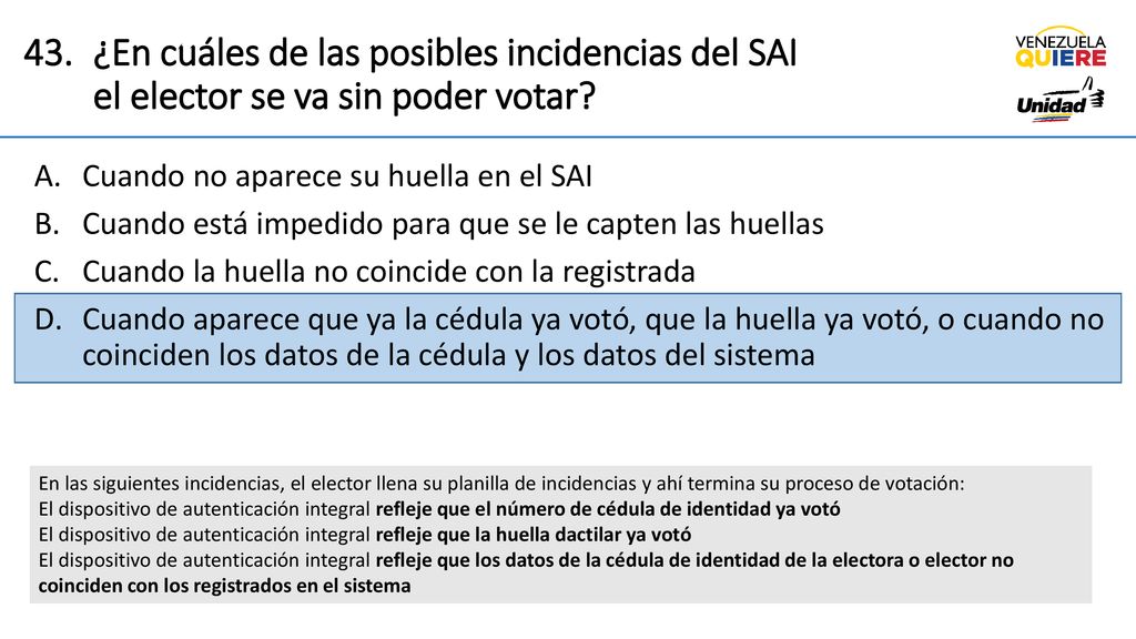 ¿En cuáles de las posibles incidencias del SAI el elector se va sin poder votar