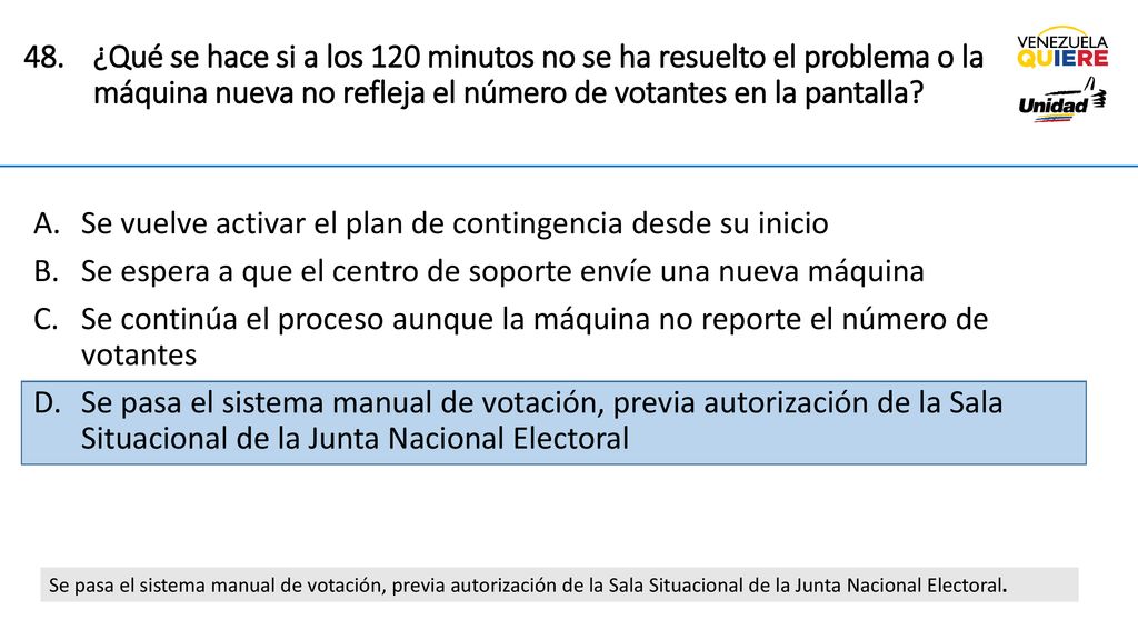 Se vuelve activar el plan de contingencia desde su inicio