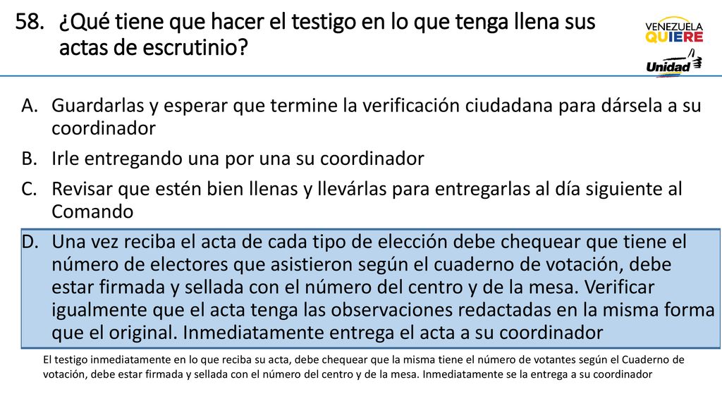¿Qué tiene que hacer el testigo en lo que tenga llena sus actas de escrutinio