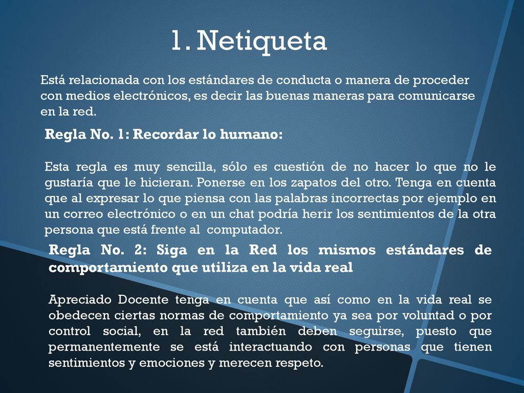 1. Netiqueta Regla No. 1: Recordar lo humano:
