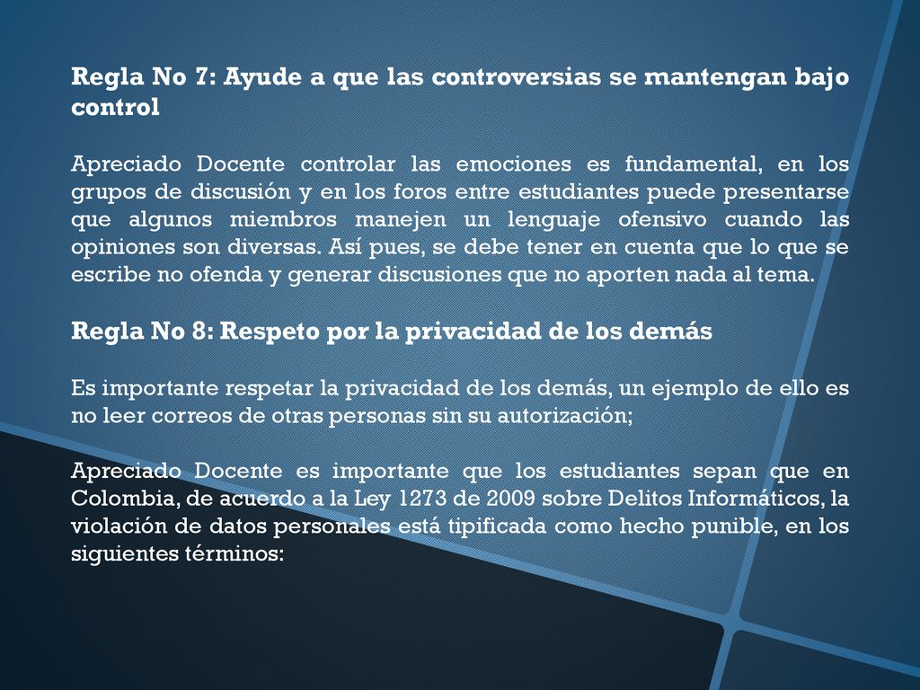 Regla No 7: Ayude a que las controversias se mantengan bajo control