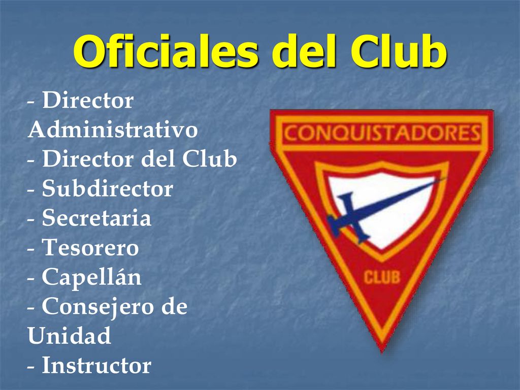 Oficiales del Club Director Administrativo Director del Club