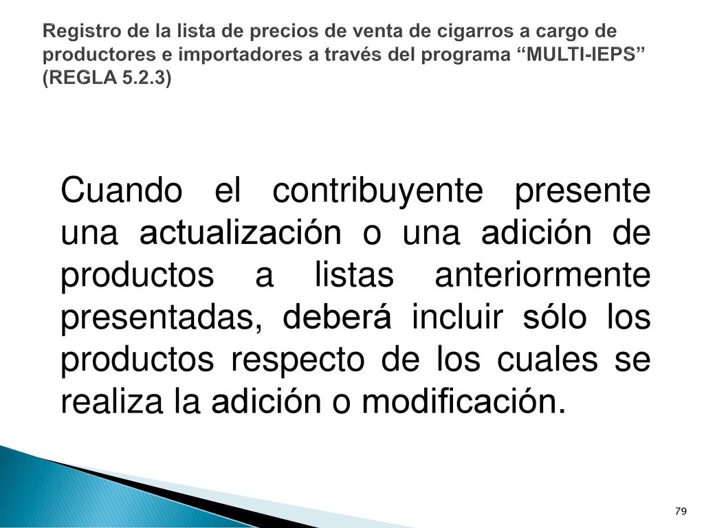 Registro de la lista de precios de venta de cigarros a cargo de productores e importadores a través del programa MULTI-IEPS (REGLA 5.2.3)