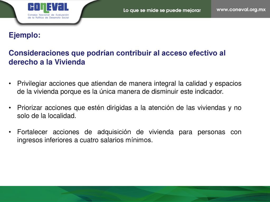 Ejemplo: Consideraciones que podrían contribuir al acceso efectivo al derecho a la Vivienda.