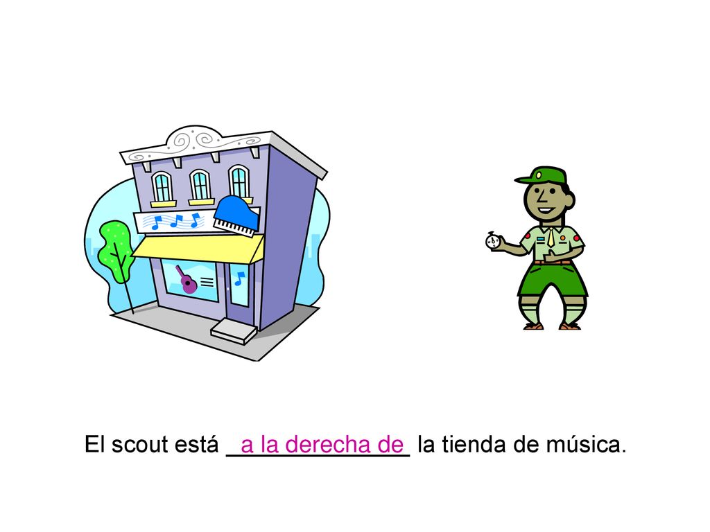 El scout está ______________ la tienda de música.
