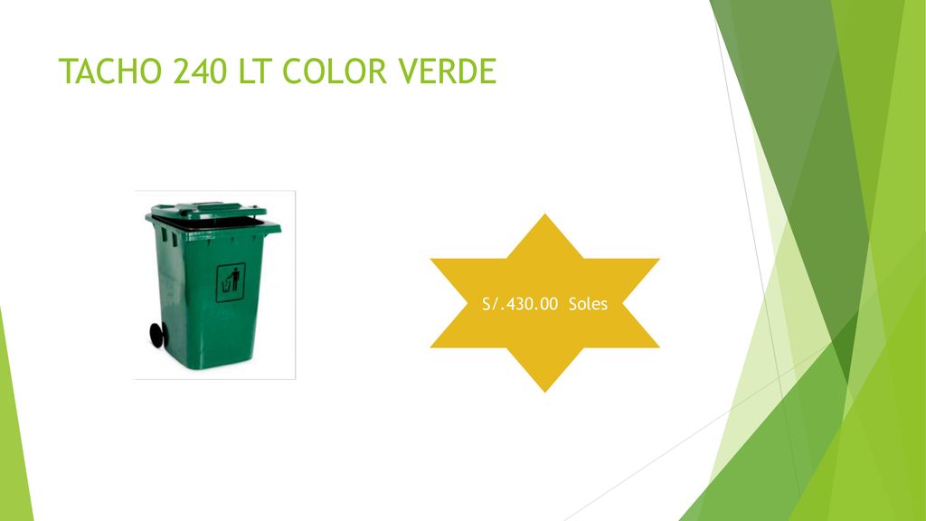 TACHO 240 LT COLOR VERDE S/ Soles