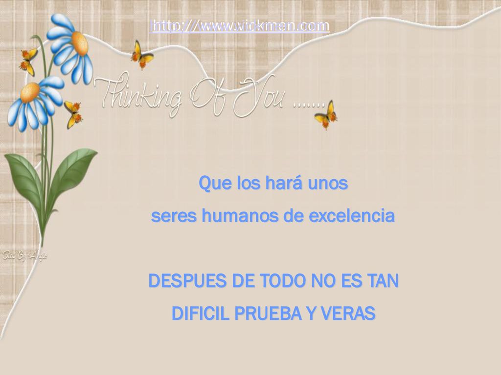 seres humanos de excelencia DESPUES DE TODO NO ES TAN
