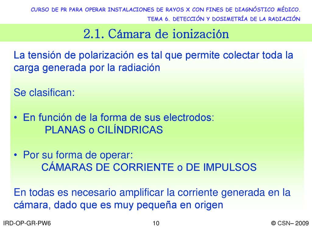 CURSO DE PR PARA OPERAR INSTALACIONES DE RAYOS X CON FINES DE DIAGNÓSTICO MÉDICO.