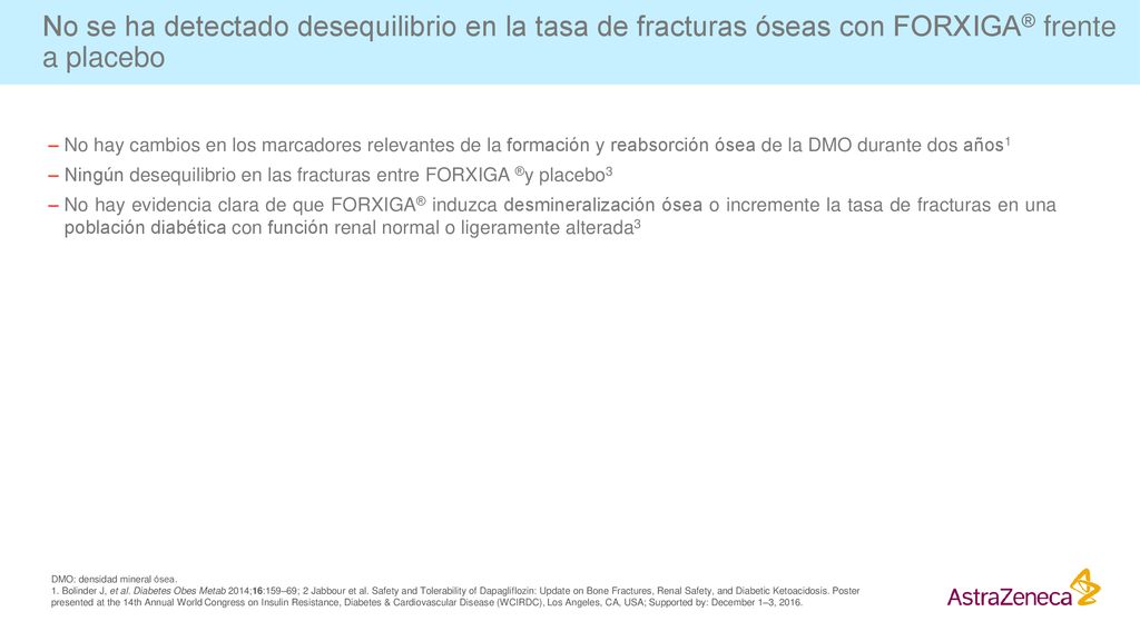 No se ha detectado desequilibrio en la tasa de fracturas óseas con FORXIGA® frente a placebo