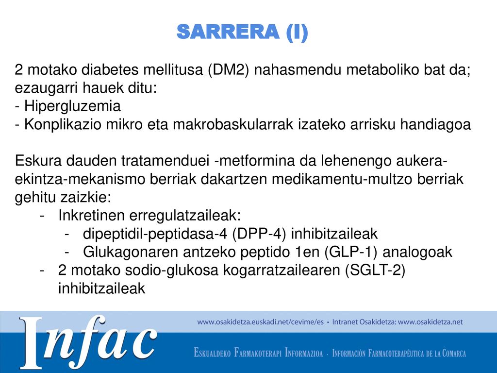 SARRERA (I) 2 motako diabetes mellitusa (DM2) nahasmendu metaboliko bat da; ezaugarri hauek ditu: - Hipergluzemia.