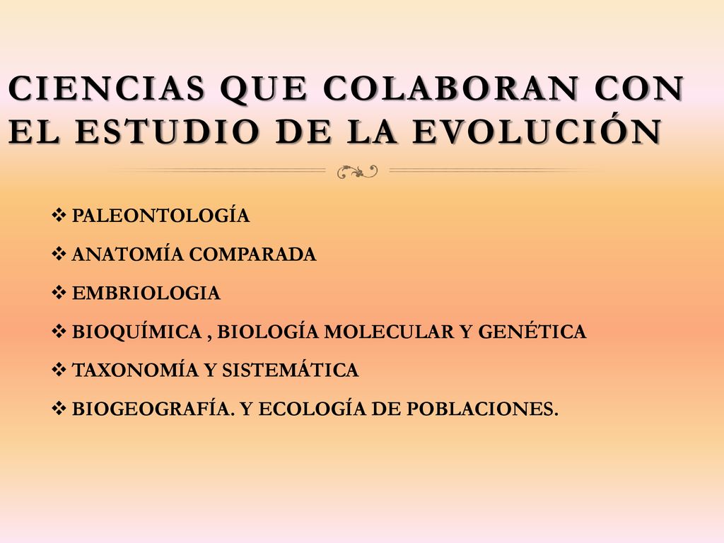 Ciencias que colaboran con el estudio de la evolución