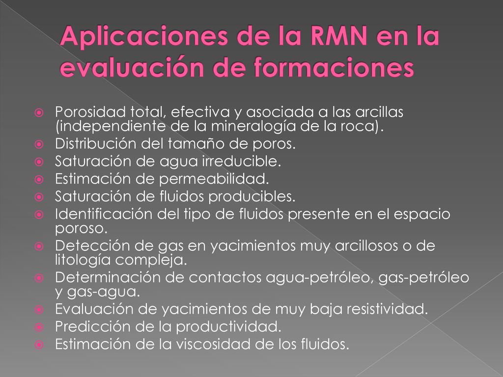 Aplicaciones de la RMN en la evaluación de formaciones