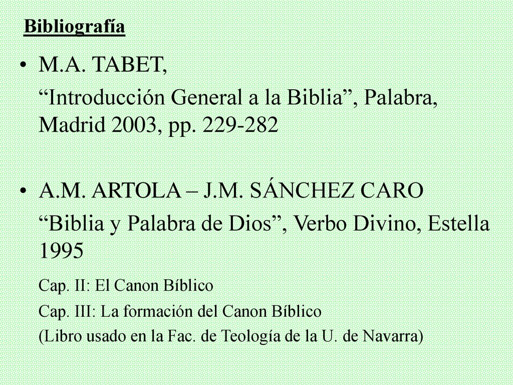 Introducción General a la Biblia , Palabra, Madrid 2003, pp