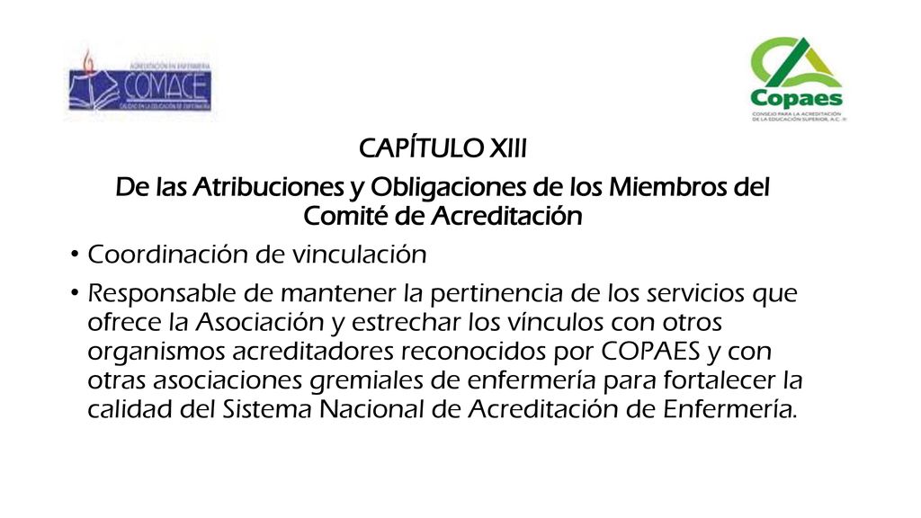 CAPÍTULO XIII De las Atribuciones y Obligaciones de los Miembros del Comité de Acreditación. Coordinación de vinculación.