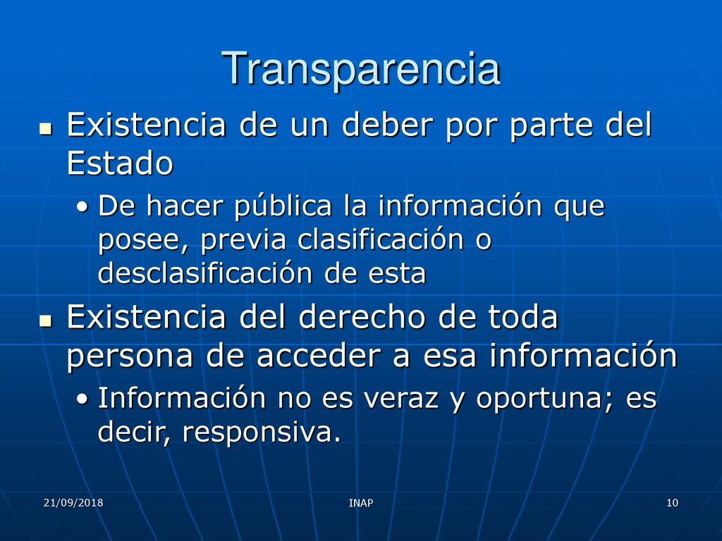 Transparencia Existencia de un deber por parte del Estado