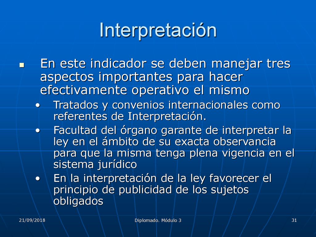 Interpretación En este indicador se deben manejar tres aspectos importantes para hacer efectivamente operativo el mismo.
