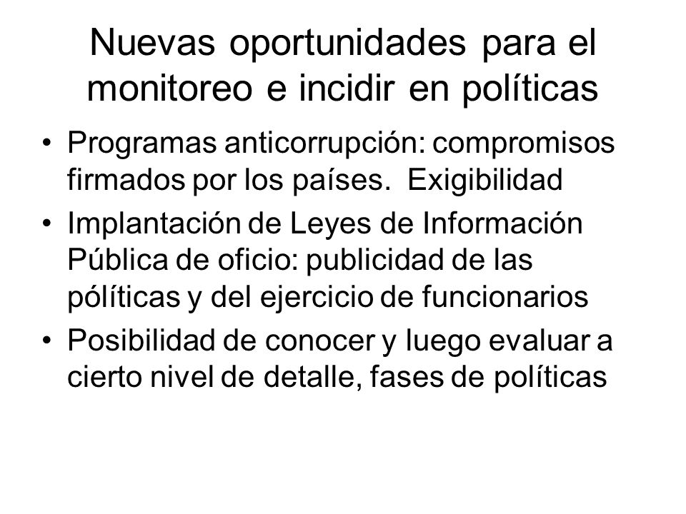 Nuevas oportunidades para el monitoreo e incidir en políticas