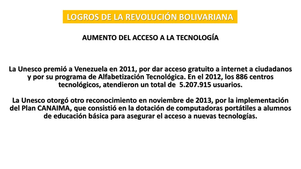 LOGROS DE LA REVOLUCIÓN BOLIVARIANA AUMENTO DEL ACCESO A LA TECNOLOGÍA