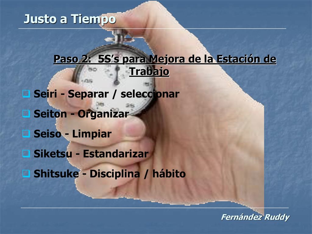 Paso 2: 5S’s para Mejora de la Estación de Trabajo