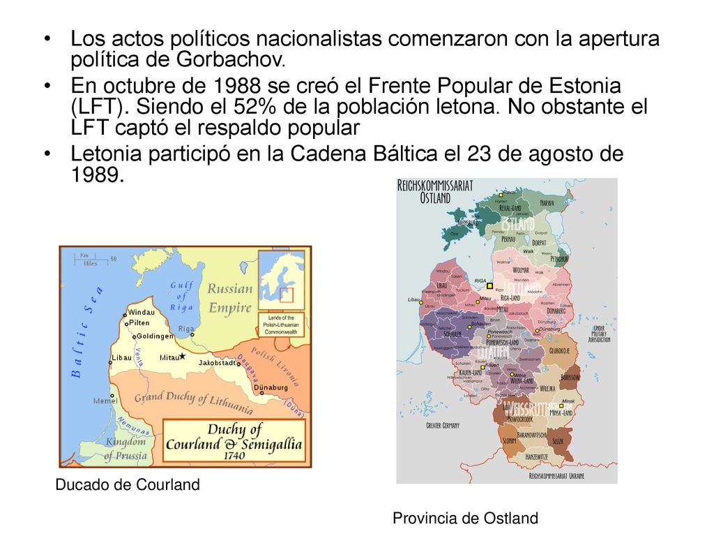 Letonia participó en la Cadena Báltica el 23 de agosto de 1989.